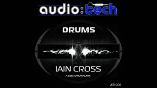Iain Cross - Drums (Original Mix)