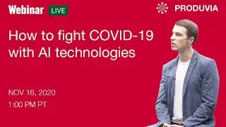 How to fight COVID-19 with AI technologies