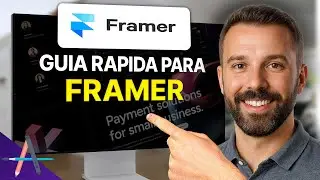 Gu&iacute;a R&aacute;pida para Crear Proyectos con Framer (2025)