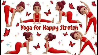 Yoga for Happy Stretch | Colorful Kids Yoga Flow