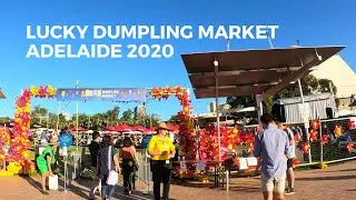 [4K] LUCKY DUMPLING MARKET ADELAIDE 2020