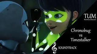 Miraculous: Chronobug vs Timestalker (London special) | Soundtrack