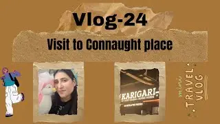 Vlog-24 #vlog #youtube #connaughtplace #travel