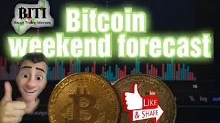 Bitcoin weekend forecast