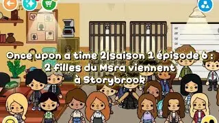 Once upon a time 2|saison 1 épisode 6 : 2 filles du Msra viennent à Storybrook