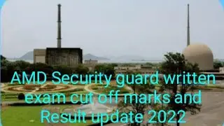 AMD Security guard written exam cut off marks and Result update 2022 #amd