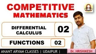 HP26RM0DC-02 | RPSC MATH | DIFFERENTIAL CALCULUS | LEC - 02 | FUNCTIONS | LEC - 2