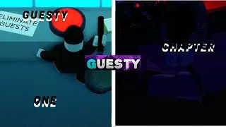 Guesty: How To ESCAPE Chapter 1