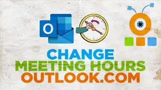 How to Change Meeting Hours in Outlook.com
