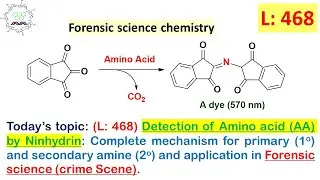 (L: 468) Detection of Amino acid by Ninhydrin: complete Mechanism & application in Forensic science