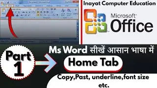 Ms Word. Tab menu , Copy, paste,Size  Font  etc.