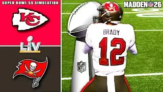 Chiefs vs Buccaneers Super Bowl LV Simulation (Madden 26)