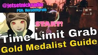 Gravity Rush 2 - Time Limit Grab - Gold Medalist Trophy Challenge Guide
