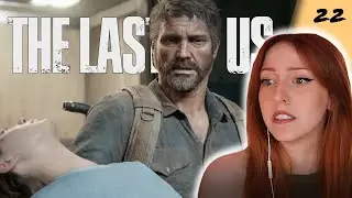An Emotional Conclusion | The Last of Us [Part 22] FINAL