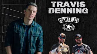 'Country Rebel Live' w/ Travis Denning