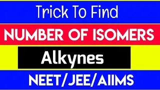 Trick To Find isomers in Alkynes.
