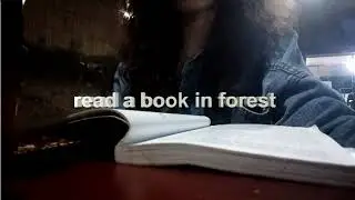 Read a book  in the forest with calming music relaxing reading routine