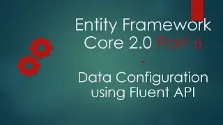 Database Attributes in Entity Framework Core 2.0 Part 6 |  Entity framework tutorial