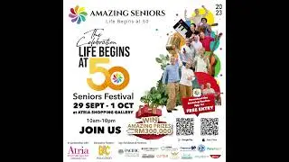AMAZING SENIORS Life Begins at 50 Seniors Festival