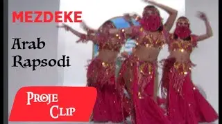 Mezdeke - Arab Rapsodi