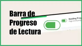 🔋 Como Poner Animación de Progreso de Barra de Lectura (Blogger&HTML) este 2022 🔋 Tutorial Completo!