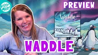 Waddle Preview | Pumped Up Kickstarters