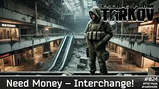 Need Money: Interchange Loot Run #eft #letsplay #deutsch #024 #tarkov