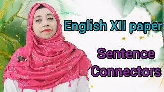 Sentence Connectors, HSC,(Bangla Medium)
