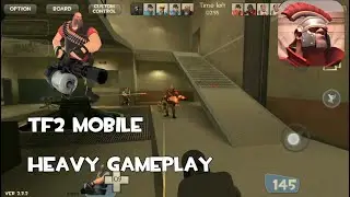 PLAY TF2 MOBILE!!!HEAVY GAMEPLAY TF2 MOBILE (Strike fortress box 2)