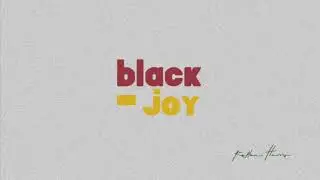 Black Joy