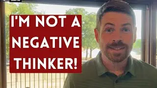 Thinking Negative vs. Thinking Realistic