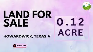0.12 Acre Land For Sale in Howardwick, Texas [8893]