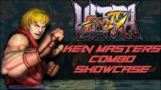 Ultra Street Fighter 4 Showcase - Ken Masters Combos