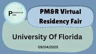 2025 Virtual Residency Fair &mdash; University of Florida