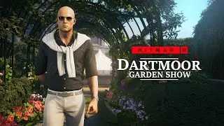 HITMAN 3 - Dartmoor Garden Show (Official Trailer)