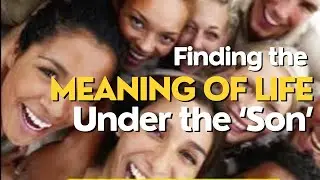 Finding the Meaning of Life Beyond the Sun: Embracing Jesus' Resurrection Hope