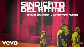 Sindicato Del Ritmo, Descemer Bueno - Andar Conmigo (Lyric Video)