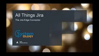 The Jira Edge Connector for infrastructure orchestration.