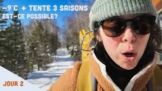 Jour 2 | Ayeayeaye Une nuit &agrave; -9&deg; en tente 3 saisons dans la for&ecirc;t Ouareau 🥶🧣
