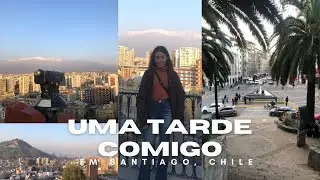 VLOG DE UMA TARDE EM SANTIAGO