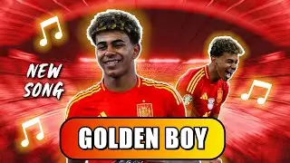♫ YAMAL THE GOLDEN BOY | Football  Song |