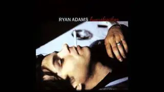 Ryan Adams - Damn, Sam (I Love A Woman That Rains)