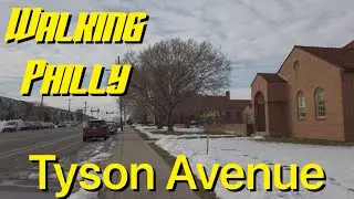 Walking Philly: Tyson Ave