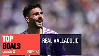 TOP GOLES Real Valladolid LaLiga Santander 2022/2023