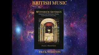 British Music. An Arthurian Landscape Evocation.