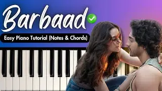 Barbaad - Saiyaara Easy Piano Tutorial With Notes & Chords