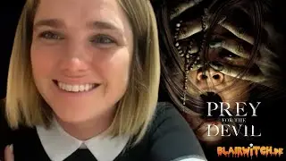 Jacqueline Byers PREY FOR THE DEVIL / THE DEVIL'S LIGHT interview (2022)