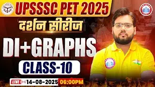 UPSSSC PET Classes 2025 | PET दर्शन सीरीज | UPSSSC PET Graph & Table | UP PET Graph & Table Class 10