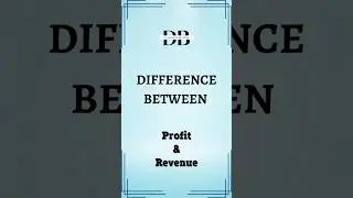 Difference Between Profit and Revenue | Understanding the Real Difference Between Profit and Revenue