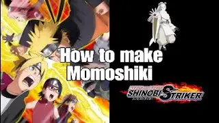How to make Momoshiki Otsutsuki, character creation Naruto to boruto Shinobi striker
